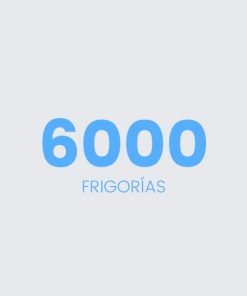 6000 frigorías